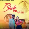 About Bhole Te Aash Song